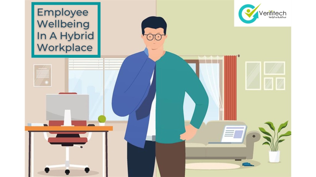 Employee Well being in a hybrid work place