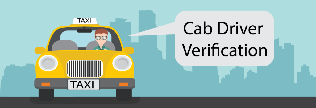 Necessity of cab driver verification - Verifitech
