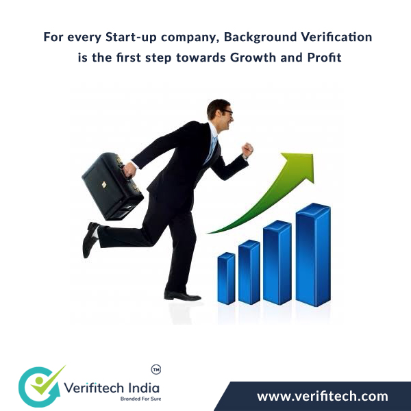 for every start-up company, background verifiaction is the first step towards growth and profit - Verifitech