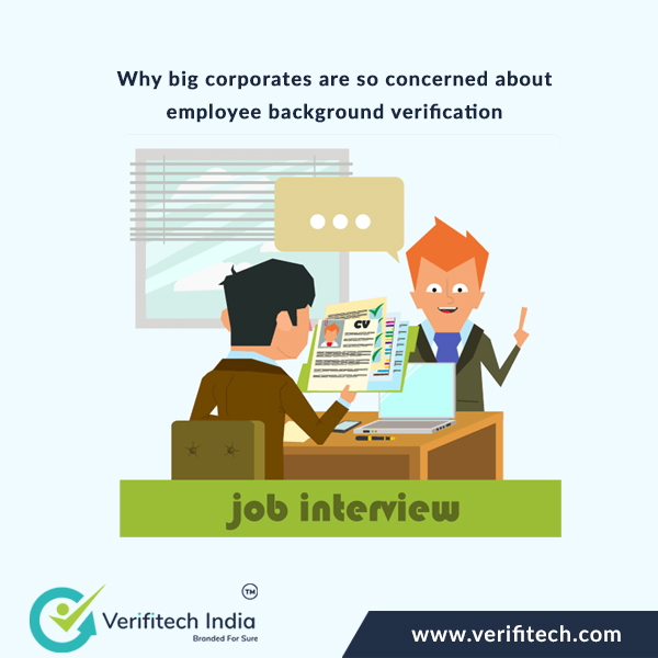 why big corporates are so concerned about employee background verification - Verifitech