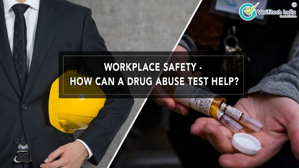 workplace saftey - how can a drug abuse test help? - Verifitech