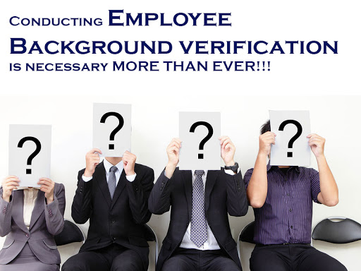 Conducting employee Background Verifications are necessary more than ever - Verifitech