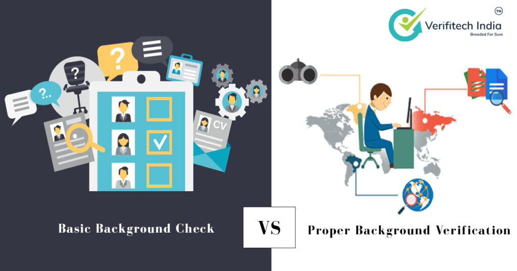 Basic background check VS Proper background Verification - Verifitech