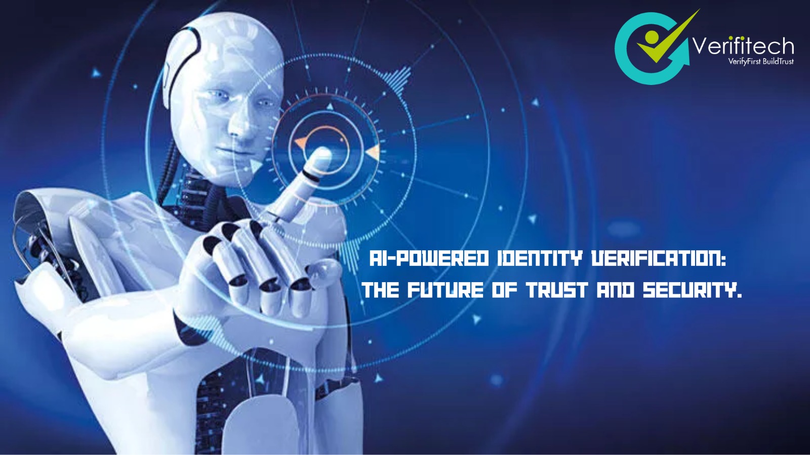 AI-Powered Identity Verification: The Future of Trust and Security